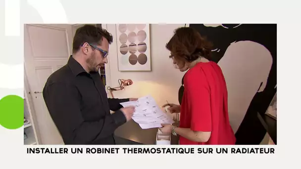 Connect&Vous EP02 Tuto 03 : Installer un robinet thermostatique