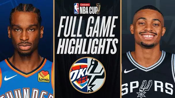 THUNDER at SPURS | EMIRATES NBA CUP 🏆 | FULL GAME HIGHLIGHTS | November 19, 2024