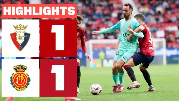 CA OSASUNA 1 - 1 RCD MALLORCA | RESUMEN LALIGA EA SPORTS