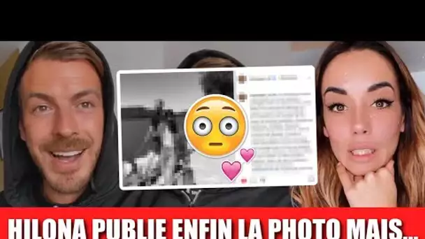 HILONA publie enfin la photo très attendue mais.... 😮 Le retour du couple ? 💕 JULIEN réagit !