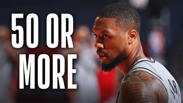 Every Time Damian Lillard Dropped 50 Or More 🔥