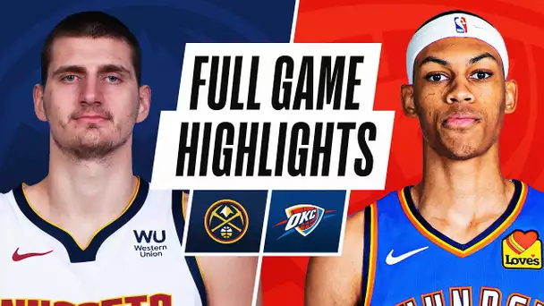 NUGGETS at THUNDER | FULL GAME HIGHLIGHTS | February 27, 2021