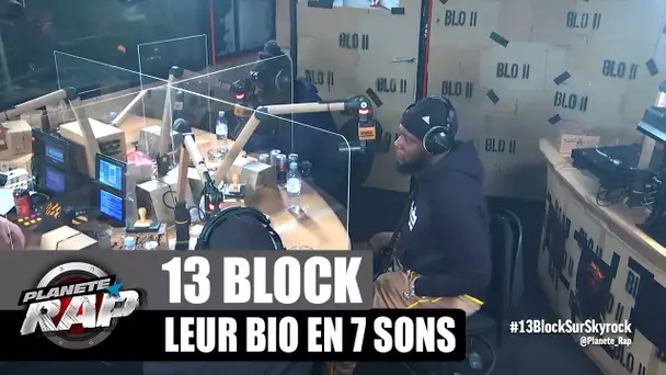 13 Block - Leur bio en 7 sons ! #PlanèteRap