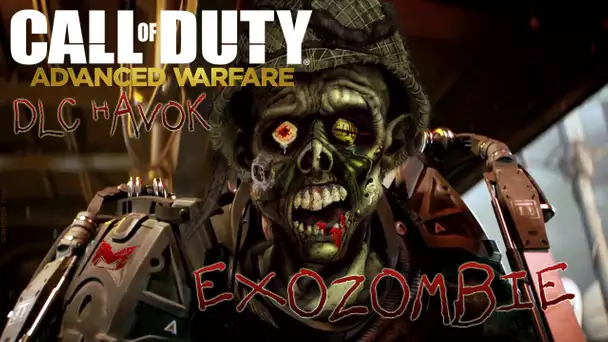 Découverte de l'Exo-Zombie : DLC Havoc / "Belo... j'agonise..."