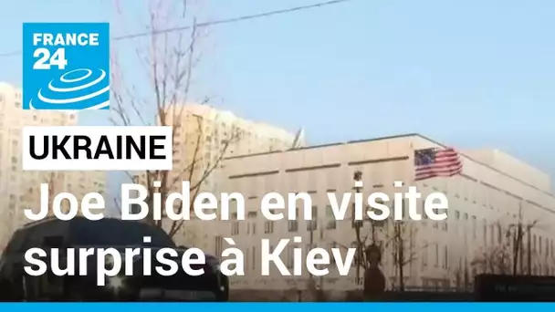 Guerre en Ukraine : Joe Biden en visite surprise à Kiev • FRANCE 24