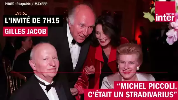 "Michel Piccoli, c'était un Stradivarius" - Gilles Jacob