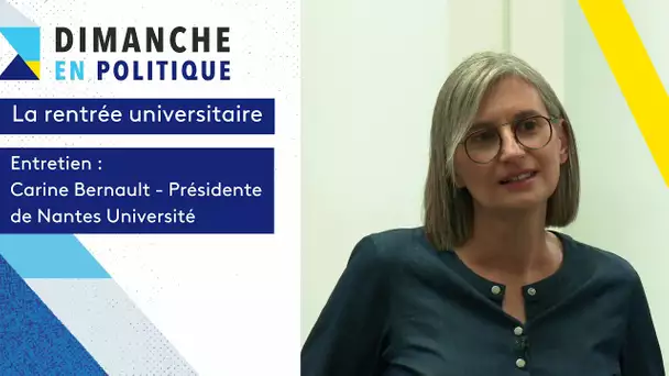 Rentrée universitaire : entretien avec la présidente de Nantes Université [Dimanche en Politique]
