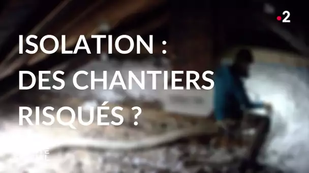 Envoyé spécial. Isolation : des chantiers risqués ? - Jeudi 25 février 2021 (France 2)