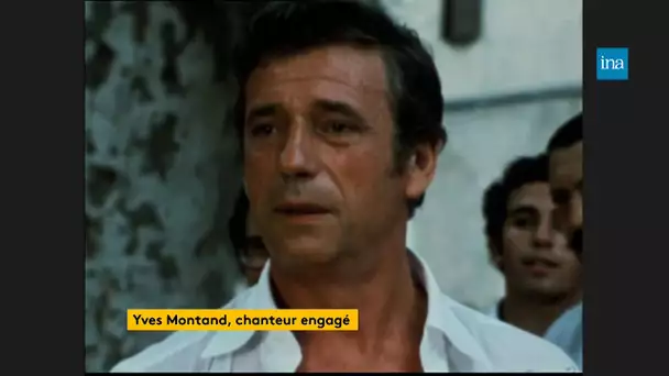 Yves Montand, chanteur engagé | Franceinfo INA
