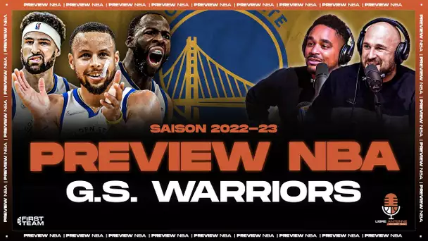 [Preview 2022-23] GS WARRIORS - Plus forts que l'année dernière !?