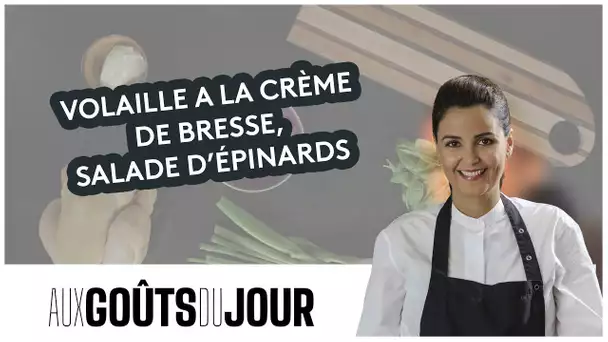 Aux Goûts du Jour : la recette de la Volaille du Cou nu du Forez à la crème de Bresse fumé