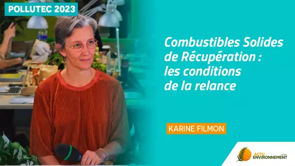 « L'année prochaine, nous aurons 100 millions d'euros à dépenser sur la filière CSR »