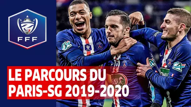 Le parcours du Paris-SG jusqu'à la finale I Coupe de France 2019-2020