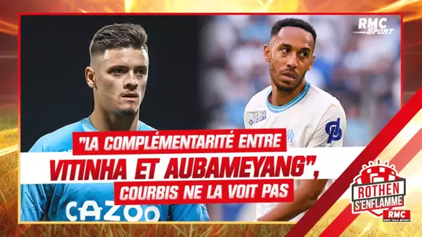 OM : "La complémentarité entre Aubameyang et Vitinha, je ne la vois pas" lance Courbis