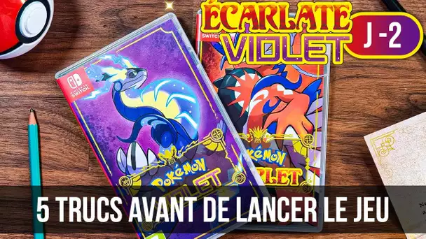 5 TRUCS A SAVOIR AVANT DE LANCER POKEMON ECARLATE & VIOLET !  | ⏰DÉCOMPTE J-2