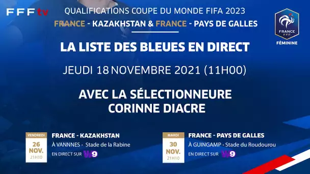 Liste des Bleues et conférence de Corinne Diacre en direct (11h00) I Equipe de France Féminine 2021