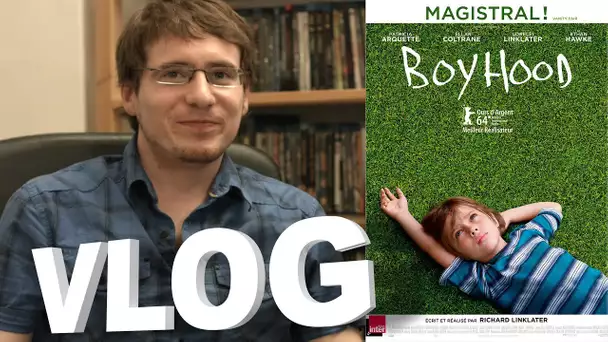 Vlog - Boyhood