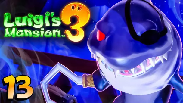 Luigi's Mansion 3 : Le REQUIN PIRATE du NAVIRE ! #13