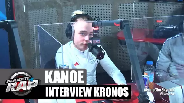 Kanoé - Interview Kronos #PlanèteRap