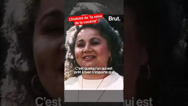 L'histoire de "la reine de la cocaïne"