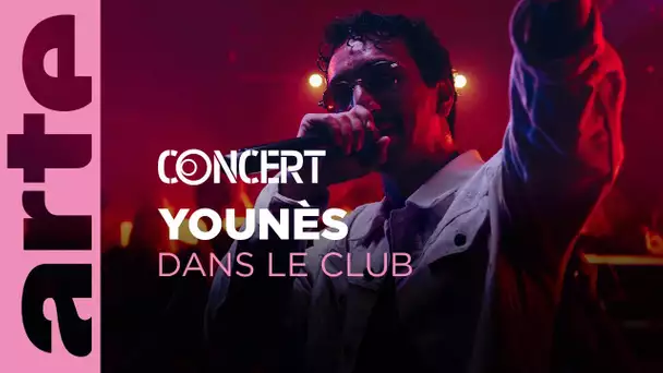 Younès - Dans le Club – @ARTE Concert