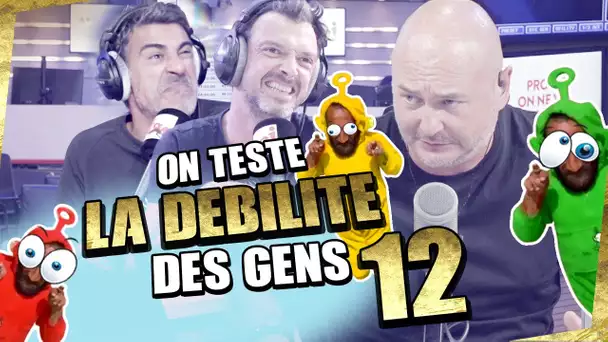 ON TESTE LA DÉBILITÉ DES GENS #12 (NOUVELLE SAISON)