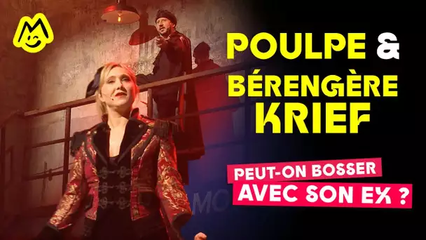 Poulpe & Bérengère Krief – Peut-on bosser avec son ex ?