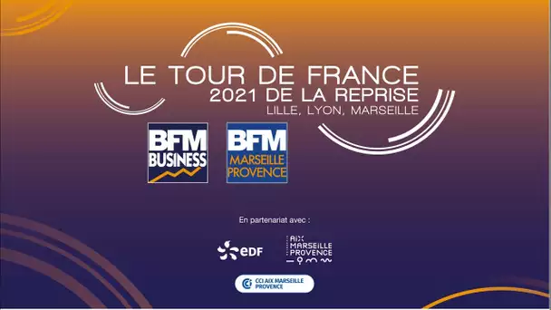 Tour de France de la reprise à Marseille : les conférences digitales de BFM Business