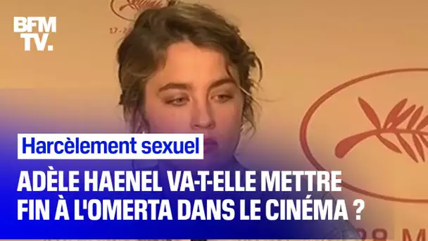 Après ses déclarations, Adèle Haenel va-t-elle mettre fin à l’omerta dans le cinéma français ?