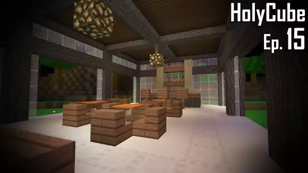 HolyCube - Ep 15 - Le lodge