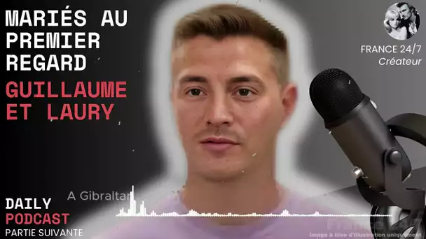 Mariés au premier regard - Guillaume et Laury