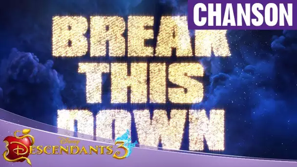 Descendants 3 - Clip Karaoké : Break this down