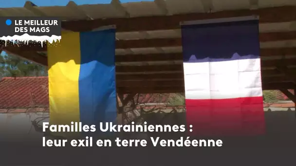Le meilleur des mags 2022 : ces familles Ukrainiennes exilées en terre vendéenne