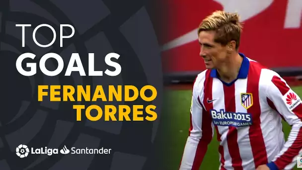 TOP 20 GOLES Fernando Torres LaLiga Santander