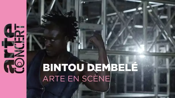Bintou Dembélé - ARTE en Scène - ARTE Concert