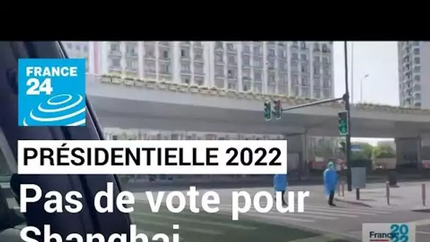 Présidentielle 2022 : les français expatriés à Shanghai, en Chine, privés de vote • FRANCE 24