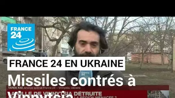 Guerre en Ukraine : 'Deux missiles de croisière interceptés à Vinnytsia' • FRANCE 24