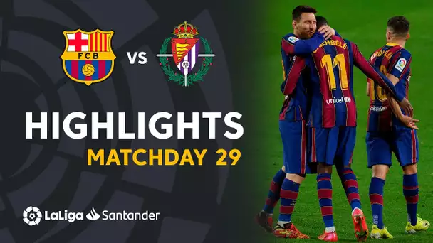 Highlights FC Barcelona vs Real Valladolid (1-0)