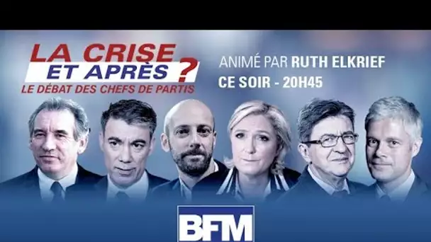 Revoir notre grande soirée spéciale #LaCriseEtApres animée par Ruth Elkrief sur BFMTV