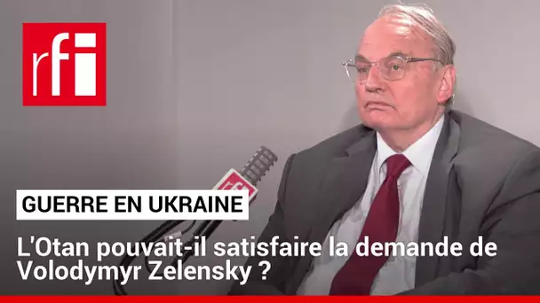 J-L Bourlanges: «Zelensky a raison de dire que l'Ukraine doit intégrer l'Otan, mais pas maintenant»