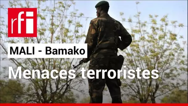 Mali : l'armée met en garde contre un risque «élevé» d'attaques kamikazes à Bamako • RFI