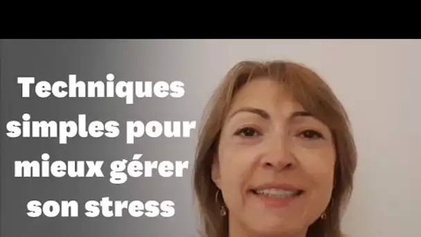 Mes 3 techniques simples pour mieux gérer le stress si la rentrée, c'est trop pour vous