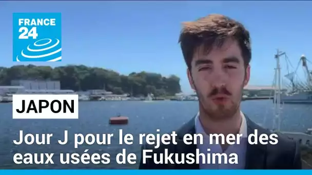 Japon : jour J pour le rejet en mer controversé des eaux usées de Fukushima • FRANCE 24