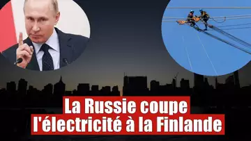 Le Russie a coupé l'électricité à la Finlande à cause de son adhésion à l'OTAN