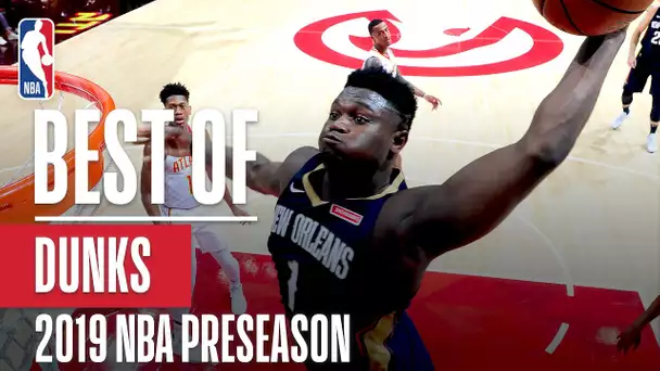 BEST DUNKS From 2019 NBA Preseason