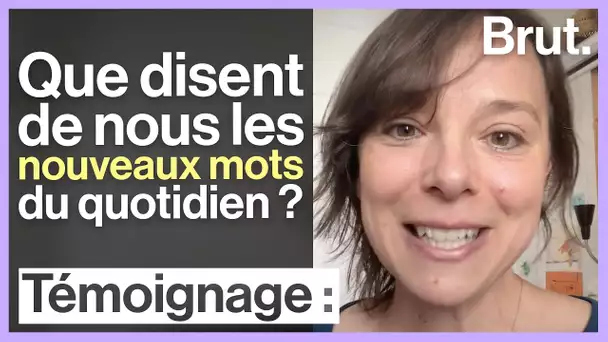 Ce que les "nouveaux" mots du confinement disent de nous