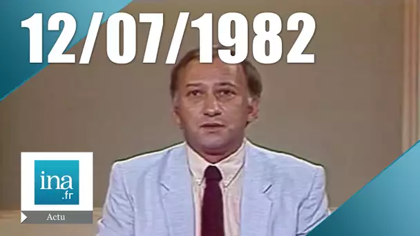 13h France 2 du 12 juillet 1982 - Sécheresse en France | Archive INA