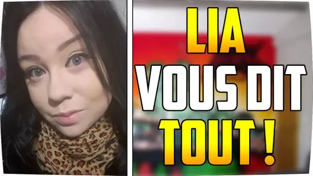 LIA VOUS DIT TOUT !