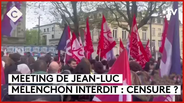 Meeting de Jean-Luc Mélenchon interdit, la météo en France - Le 5/5 - C à Vous - 18/04/2024