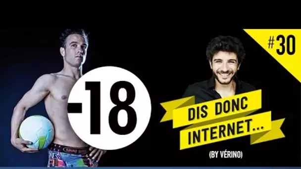 VERINO #30 - La sextape de Valbuena // Dis donc internet...